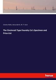 Cover von The Cincinnati Type Foundry Co's Specimen and Price-List