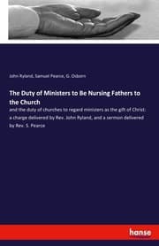 Cover von The Duty of Ministers to Be Nursing Fathers to the Church