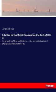 Cover von A Letter to the Right Honourable the Earl of H B H