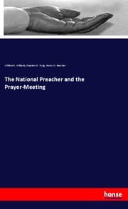 Cover von The National Preacher and the Prayer-Meeting