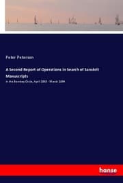 Cover von A Second Report of Operations in Search of Sanskrit Manuscripts