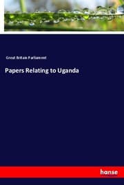Cover von Papers Relating to Uganda