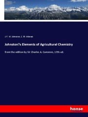 Cover von Johnston's Elements of Agricultural Chemistry