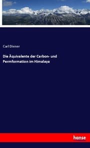 Cover von Die Äquivalente der Carbon- und Permformation im Himalaya