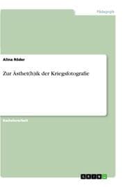 Cover von Zur Ästhet(h)ik der Kriegsfotografie