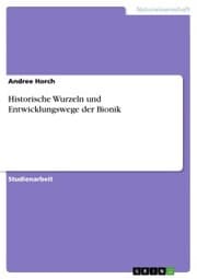 Cover von Historische Wurzeln und Entwicklungswege der Bionik