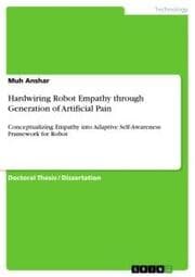 Cover von Hardwiring Robot Empathy through Generation of Artificial Pain