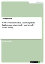 Cover von Methoden schulischer Erziehungshilfe. Realisierung emotionaler und sozialer Entwicklung