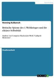 Cover von Britische Spione des 1. Weltkrieges und ihr elitäres Selbstbild