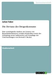 Cover von Die Devianz des Drogenkonsums