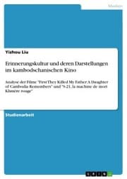 Cover von Erinnerungskultur und deren Darstellungen im kambodschanischen Kino