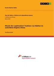 Cover von Rituale der Legitimation? Funktion von Wahlen im autoritären Regime Chinas