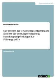 Cover von Der Prozess der Ursachenzuschreibung im Kontext der Leistungsbeurteilung. Handlungsempfehlungen für Führungskräfte