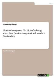Cover von Kontrollratsgesetz Nr. 11. Aufhebung einzelner Bestimmungen des deutschen Strafrechts