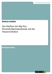 Cover von Der Einfluss der Big Five Persönlichkeitsmerkmale auf das Finanzverhalten