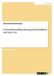 Cover von Unternehmensfinanzierung in Deutschland und den USA
