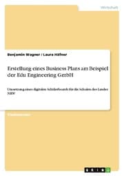 Cover von Erstellung eines Business Plans am Beispiel der Edu Engineering GmbH