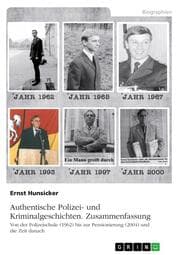 Cover von Authentische Polizei- und Kriminalgeschichten. Zusammenfassung