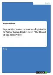 Cover von Superstition versus rationalism depicted in Sir Arthur Conan Doyles novel 'The Hound of the Baskervilles'