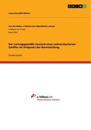 Cover von Der vertragsgemäße Zustand eines zeitvercharterten Schiffes im Zeitpunkt der Bereitstellung