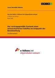 Cover von Der vertragsgemäße Zustand eines zeitvercharterten Schiffes im Zeitpunkt der Bereitstellung