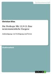 Cover von Die Perikope Mk 13,9-13. Eine neutestamentliche Exegese