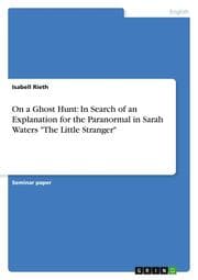 Cover von On a Ghost Hunt: In Search of an Explanation for the Paranormal in Sarah Waters 'The Little Stranger'