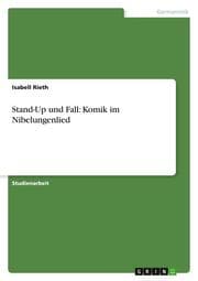 Cover von Stand-Up und Fall: Komik im Nibelungenlied