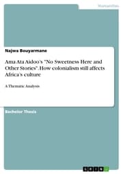 Cover von Ama Ata Aidoo's 'No Sweetness Here and Other Stories'. How colonialism still affects Africa's culture