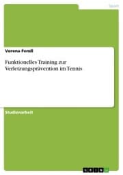 Cover von Funktionelles Training zur Verletzungsprävention im Tennis