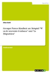 Cover von Georges Perecs Kindheit am Beispiel 'W ou le souvenir denfance' und 'La Disparition'