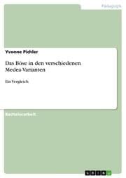 Cover von Das Böse in den verschiedenen Medea-Varianten