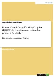 Cover von Reward-based Crowdfunding-Projekte (RBCFP). Investitionsmotivation der privaten Geldgeber
