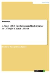 Cover von A Study of Job Satisfaction and Performance of Colleges in Latur District