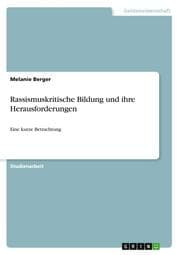 Cover von Rassismuskritische Bildung und ihre Herausforderungen