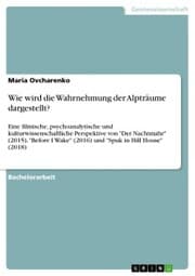 Cover von Wie wird die Wahrnehmung der Alpträume dargestellt?