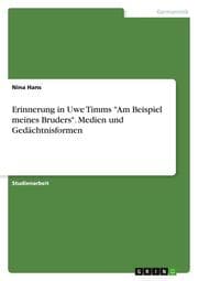 Cover von Erinnerung in Uwe Timms 'Am Beispiel meines Bruders'. Medien und Gedächtnisformen