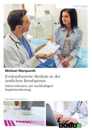 Cover von Evidenzbasierte Medizin in der ärztlichen Berufspraxis. Interventionen zur nachhaltigen Implementierung