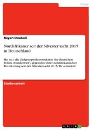 Cover von Nordafrikaner seit der Silvesternacht 2015 in Deutschland