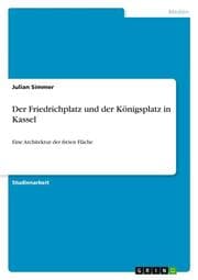 Cover von Der Friedrichplatz und der Königsplatz in Kassel