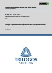 Cover von Trilogos Diplomausbildung Zertifikat 1 - Trilogos Trainer:in