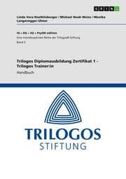 Cover von Trilogos Diplomausbildung Zertifikat 1 - Trilogos Trainer:in