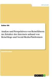 Cover von Analyse und Perspektiven von Reiseführern im Zeitalter des Internets anhand von Reiseblogs und Social-Media-Plattformen