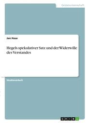 Cover von Hegels spekulativer Satz und der Widerwille des Verstandes