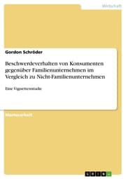 Cover von Beschwerdeverhalten von Konsumenten gegenüber Familienunternehmen im Vergleich zu Nicht-Familienunternehmen