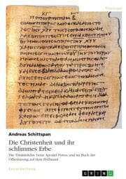 Cover von Die Christenheit und ihr schlimmes Erbe. Die Trinitätslehre beim Apostel Petrus und im Buch der Offenbarung auf dem Prüfstand