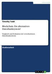 Cover von Blockchain. Ein alternatives Datenbanksystem?