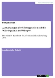 Cover von Auswirkungen der Ufervegetation auf die Wasserqualität der Wupper