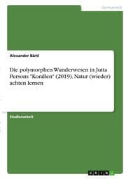 Cover von Die polymorphen Wunderwesen in Jutta Persons 'Korallen' (2019). Natur (wieder) achten lernen