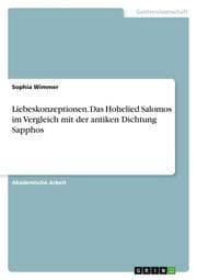 Cover von Liebeskonzeptionen. Das Hohelied Salomos im Vergleich mit der antiken Dichtung Sapphos